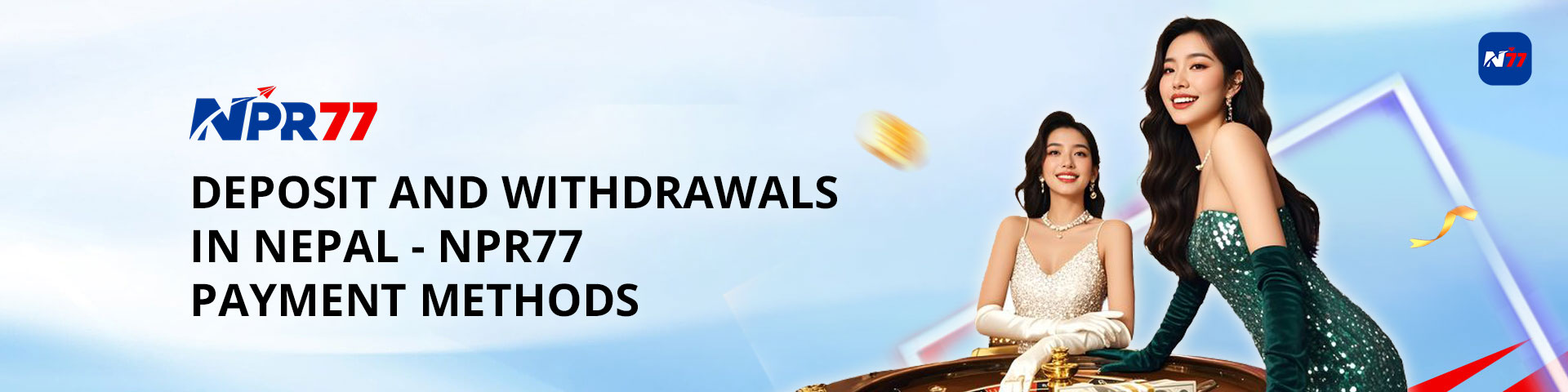 NPR77 App Nepal Payment Methods Deposits Withdrawals